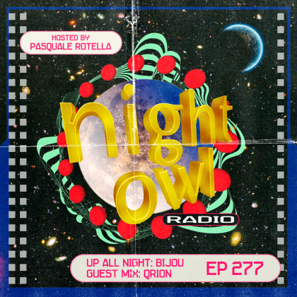 ‘Night Owl Radio’ 277 ft. BIJOU and Qrion